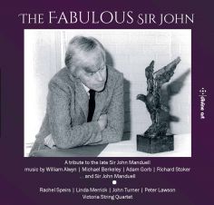 The fabulous Sir John: A tribute to Sir John Manduell album cover